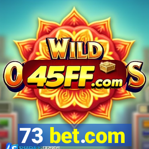 73 bet.com